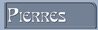 Pierres
